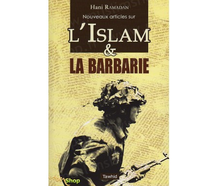 Nouveaux articles sur l'Islam et la Barbarie