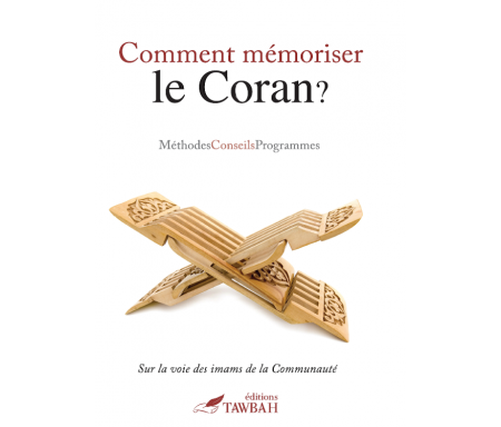 Comment mémoriser le Coran?