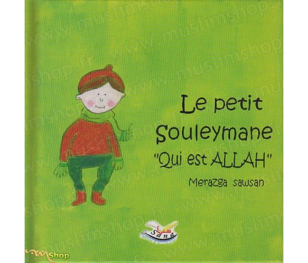 Le Petit Souleymane "Qui est Allah"