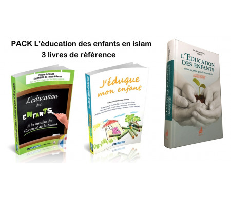  Pack 3 livres de référence sur l'éducation des enfants en islam