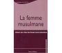 La femme musulmane - Pour un vrai retour aux sources