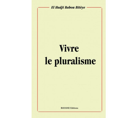 Vivre le pluralisme