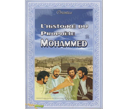 L'Histoire du Prophète Mohammed
