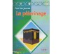 Le Pèlerinage