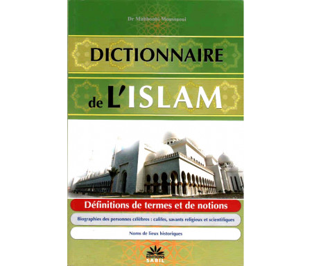 Dictionnaire de l'Islam, de Dr Mahboubi Moussaoui