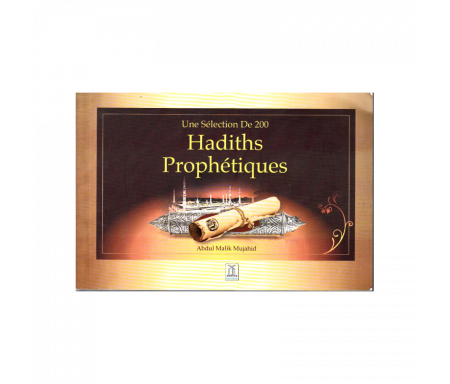 Une sélection de 200 hadiths prophétiques
