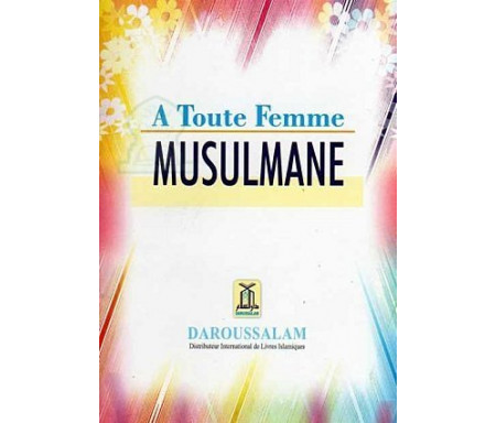 A toute Femme Musulmane