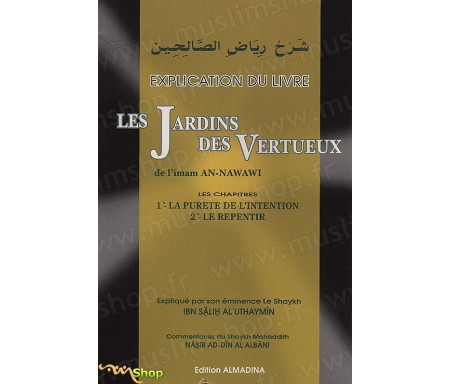 Explication du livre Les Jardins des Vertueux - Tome 1