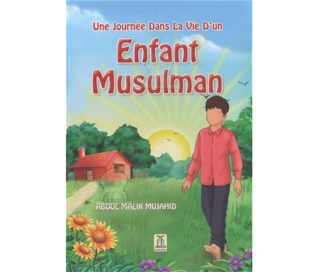 Une journée dans la vie d'un enfant musulman