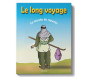 Le long voyage, la marche du Repentir