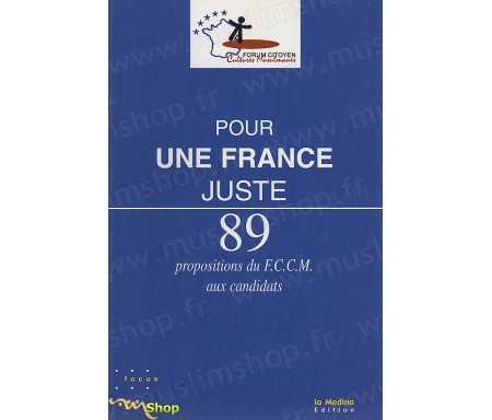 Pour une France Juste - 89 Propositions du FCCM aux candidats