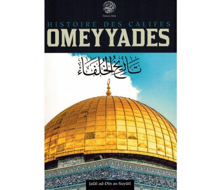 Histoire des Califes Omeyyades