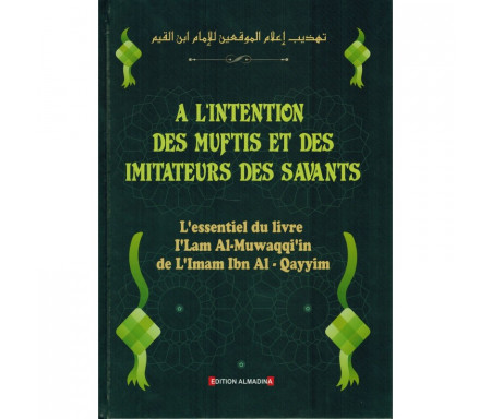 À l'Intention des Muftis et des Imitateurs des Savants