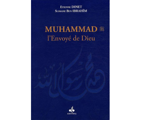 Muhammad ﷺ, l'Envoyé de Dieu (format Poche)
