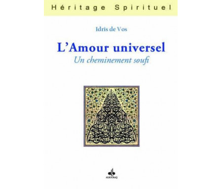 L'Amour universel : Un cheminement soufi