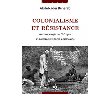 Colonialisme et résistance