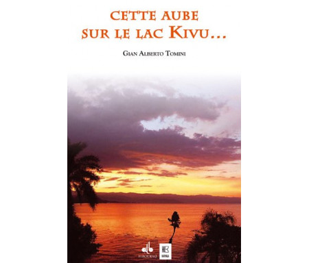 Cette aube sur le lac Kivu