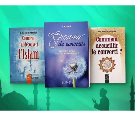 Pack de 3 Livres sur la Conversion : Graines de convertis / Comment accueillir le converti / Comment j'ai découvert l'islam