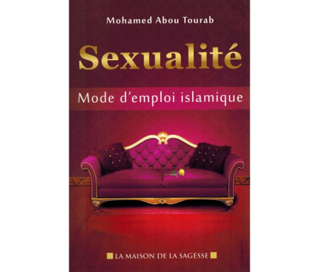 Sexualité - Mode d'emploi islamique