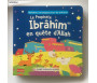 Pack deux livres pour enfants musulmans : "L'arche de Noûh" et "Le Prophète Ibrâhîm en quête d'Allah"