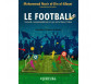 Le Football - Conseils, recommandations et son statut dans l'Islam