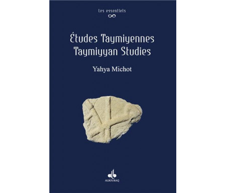 Etudes Taymiyennes - Taymiyen studies (Français - Anglais)
