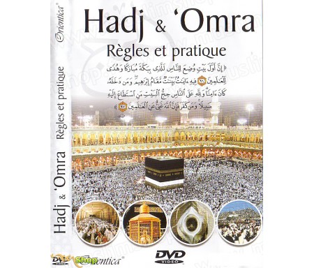 Hadj et 'Omra - Règles et Pratiques