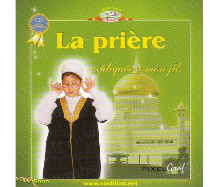 La Prière expliquée à mon Fils