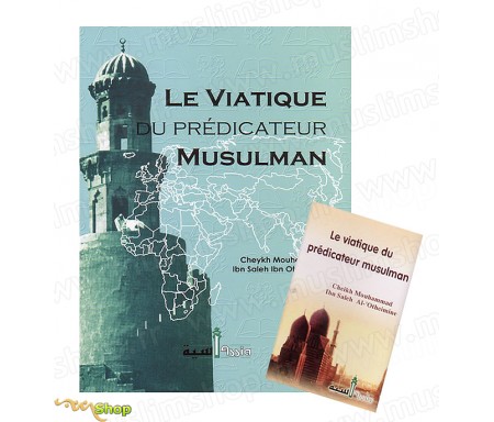 Le viatique du Prédicateur musulman (Livre + K7)