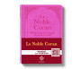 Le Noble Coran Rose + QR Codes (Audio) en Arabe et Français