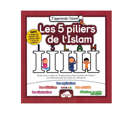 Les 5 Piliers de l'Islam - Collection J'apprends l'Islam