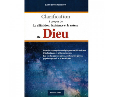 Clarification à Propos de la définition, l'existence et la nature de Dieu