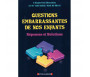 Questions embarrassantes de nos enfants : Réponses et Solutions