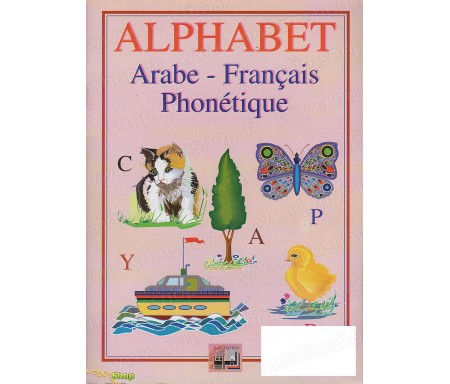 Alphabet (Français, Arabe et Phonétique)