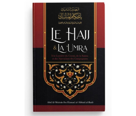 Le Hajj & la Umra à la lumière du Coran et de la Sunna