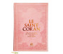 Le Saint Coran Bilingue (Arabe – Français) 14 x 19cm avec Pages Arc-en-Ciel (Rainbow) Couverture Rose