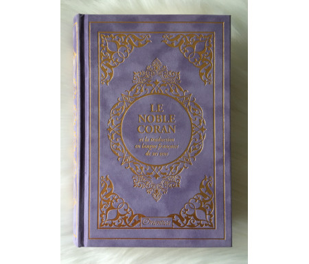 Le Noble Coran et la traduction en langue française de ses sens (bilingue français / arabe) - Edition de luxe couverture cartonnée en daim couleur Mauve dorée