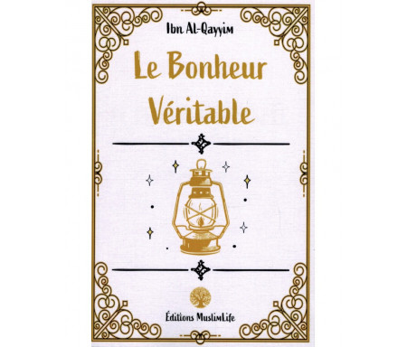 Le Bonheur Véritable