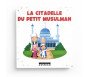 La Citadelle du Musulman Rose, Français Arabe et Phonétique - Format de Poche