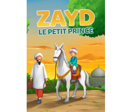 Zayd : Le petit prince