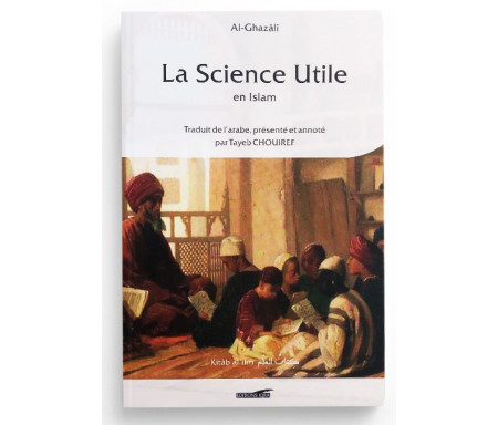 La Science Utile en Islam