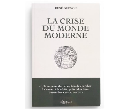 La crise du monde moderne