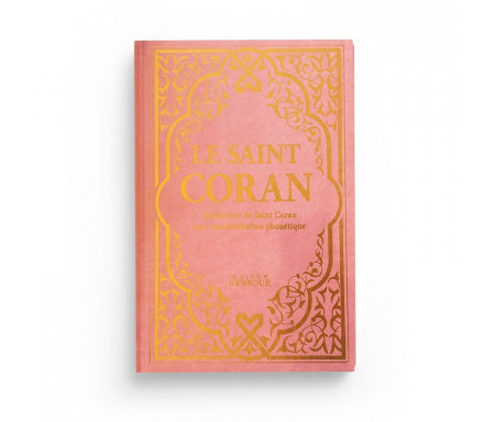 Le Saint Coran Rose doré Couverture Daim - Pages Arc-En-Ciel (Français-Arabe-Phonétique)