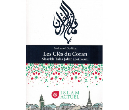 Les clés du Coran - Mohamed Oudihat