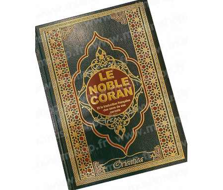 Le Noble Coran et la traduction française du sens de ses versets (bilingue français/arabe) - Couverture rigide similicuir de luxe - Couleur Vert doré