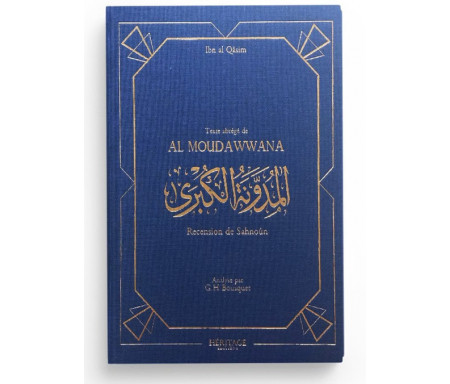 La Mudawwana D'Ibn Al-Qasim Recension de Sahnun- Abrégé par Georges-Henri Bousquet