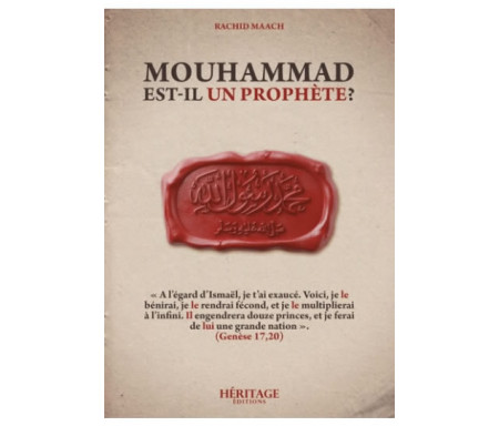 Mouhammad est-il un Prophète ?