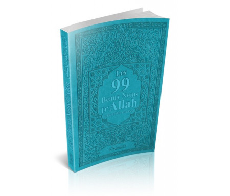 Les 99 Beaux Noms d'Allah (arabe/français/phonétique) - Bleu