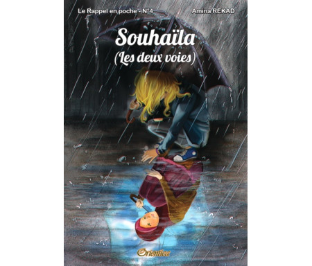 Le Rappel en poche N°4 : Souhaïla - Les deux voies