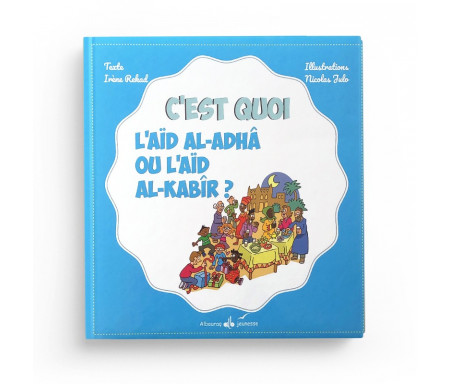 C'est quoi l'Aïd Al-Adha ?